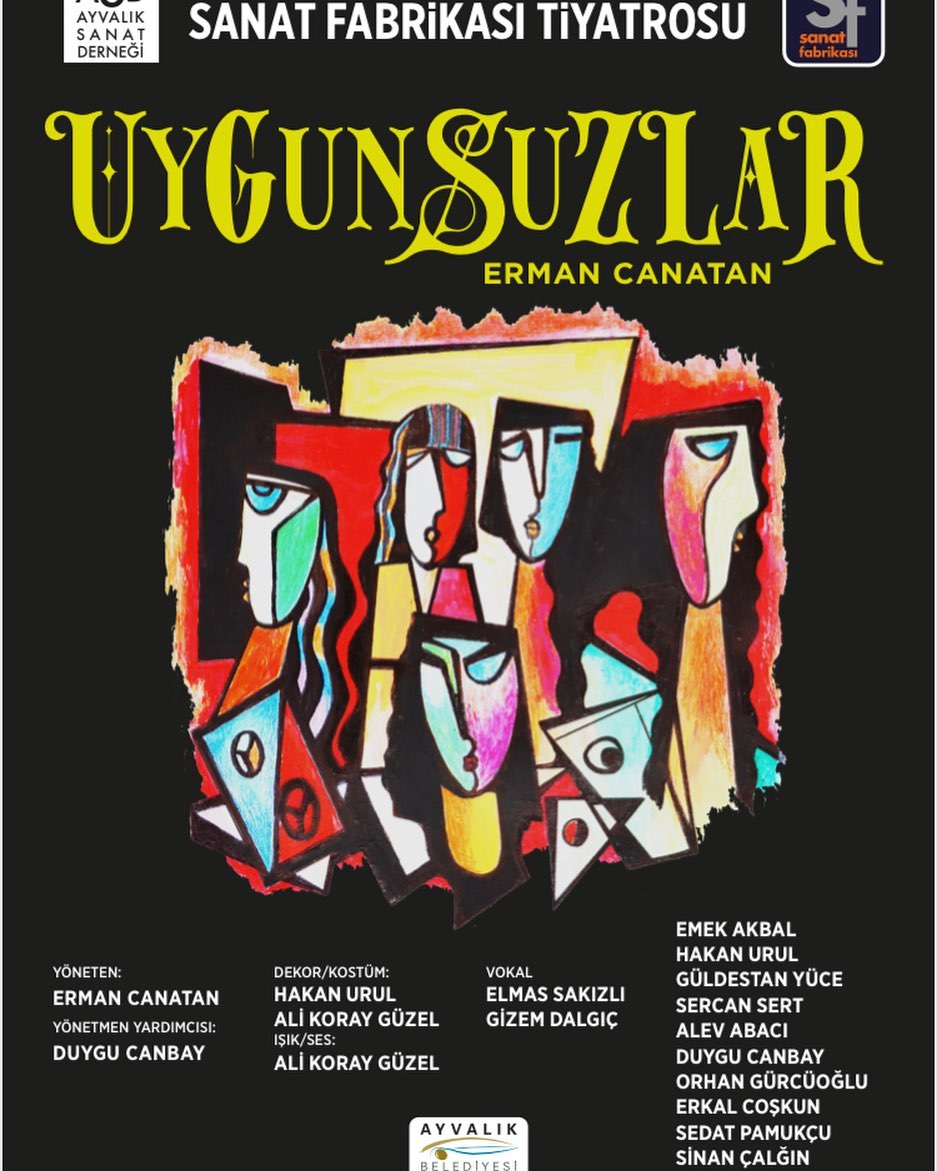 ayvalik sanat fabrikasi tiyatro uygunsuzlar